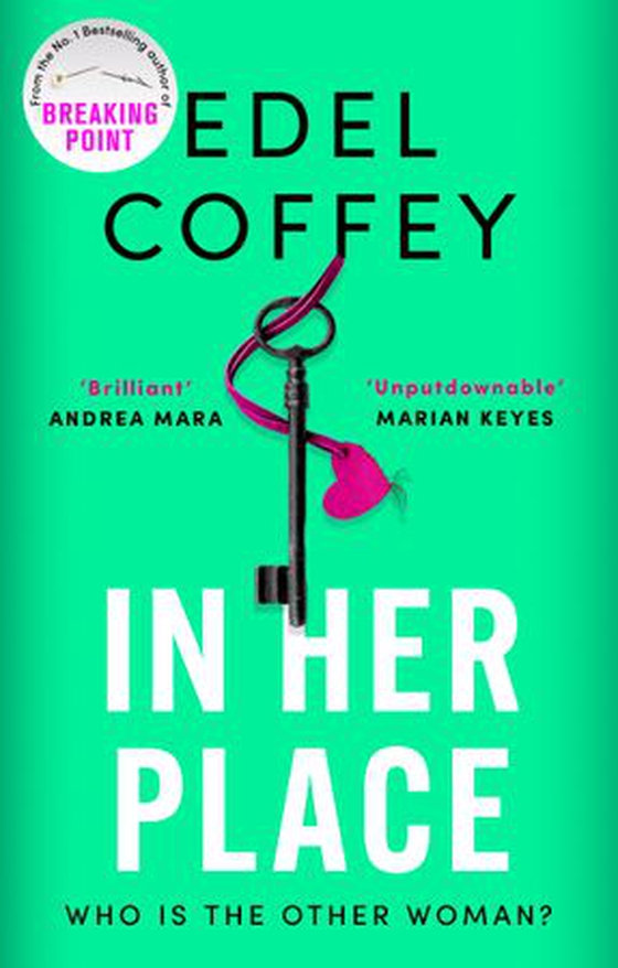 In Her Place - a gripping suspense for book clubs, from the award-winning author (ebok) av Edel Coffey