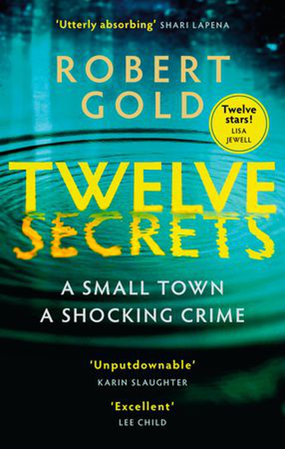 Twelve Secrets - The Sunday Times bestselling thriller everybody is talking about (ebok) av Robert Gold