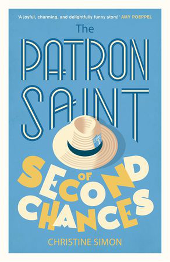The Patron Saint of Second Chances - the most uplifting book you’ll read this year (ebok) av Christine Simon