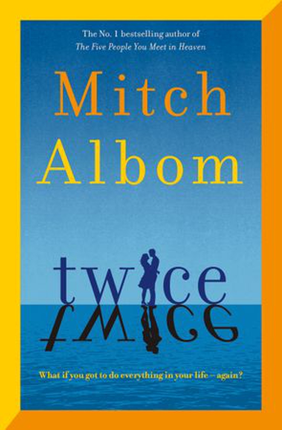 Twice (ebok) av Mitch Albom