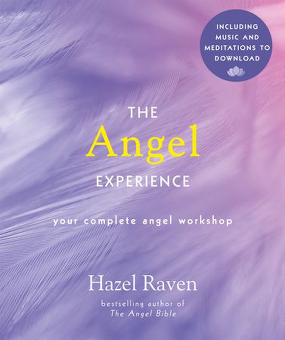 The Angel Experience - Your Complete Angel Workshop Book with Audio Downloads (ebok) av Hazel Raven