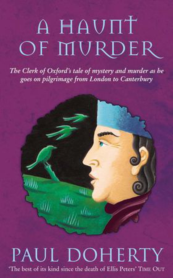 A Haunt of Murder (Canterbury Tales Mysteries, Book 6) - A ghostly tale of love and death in medieval England (ebok) av Paul Doherty