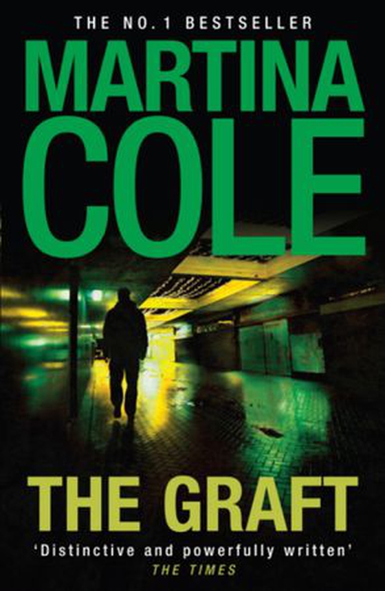 The Graft - A gritty crime thriller to set your pulse racing (ebok) av Martina Cole