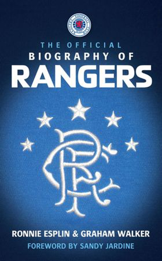 The Official Biography of Rangers (ebok) av Ronnie Esplin