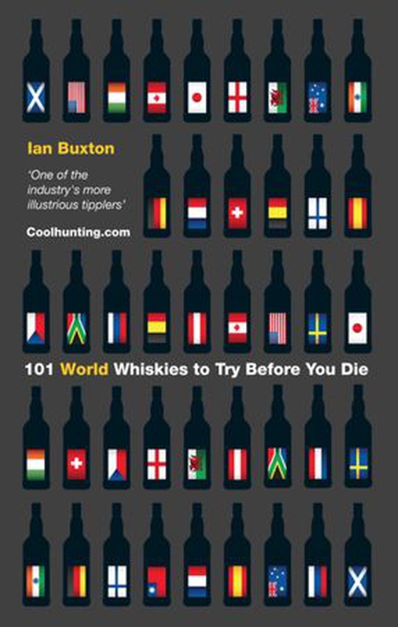 101 World Whiskies to Try Before You Die (ebok) av Ian Buxton