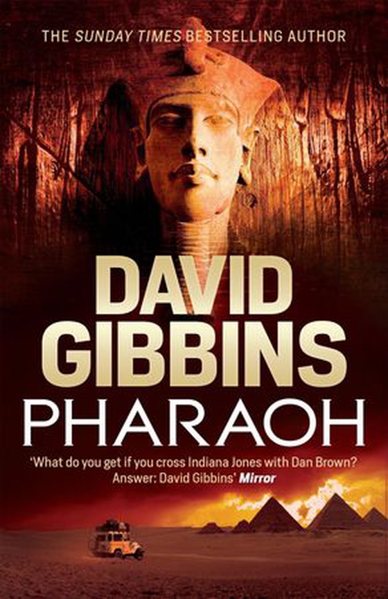 Pharaoh - the pulse-racing action adventure from the Sunday Times bestseller (ebok) av David Gibbins