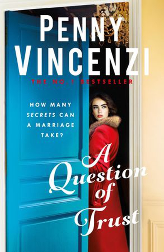 A Question of Trust - A stunning, epic novel of love, marriage, desire - and forgiveness (ebok) av Penny Vincenzi