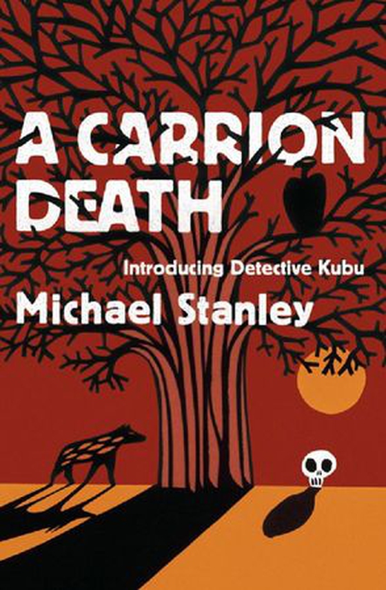 A Carrion Death (Detective Kubu Book 1)