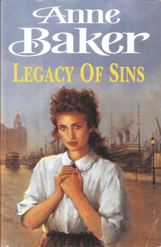 Legacy of Sins - To find happiness, a young woman must face up to her mother's past (ebok) av Anne Pimlott Baker