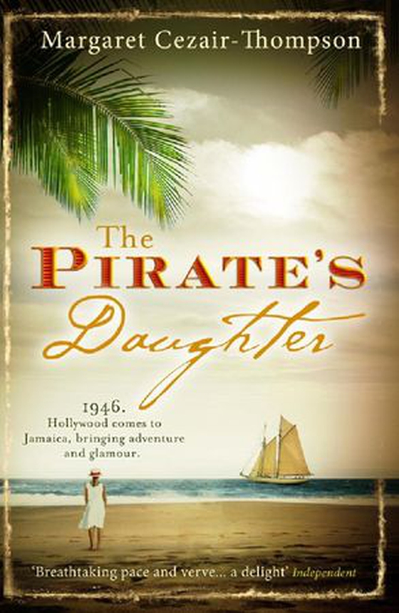 The Pirate's Daughter (ebok) av Margaret Cezair-Thompson