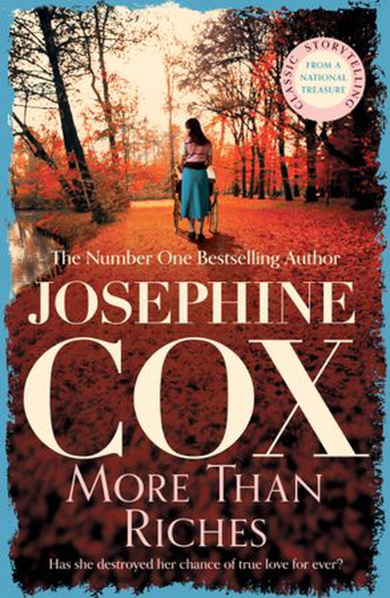 More than Riches - Love, longing and rash decisions (ebok) av Josephine Cox