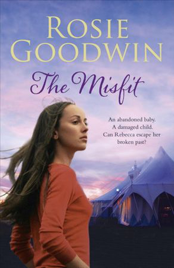 The Misfit - An abandoned baby. A damaged child. A search for happiness. (ebok) av Rosie Goodwin