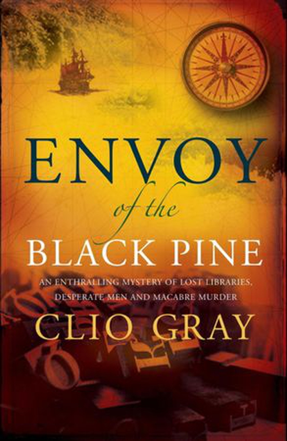 Envoy of the Black Pine (ebok) av Clio Gray