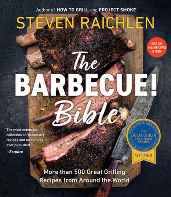 The Barbecue! Bible - More than 500 Great Grilling Recipes from Around the World (ebok) av Steven Raichlen