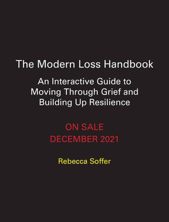 The Modern Loss Handbook