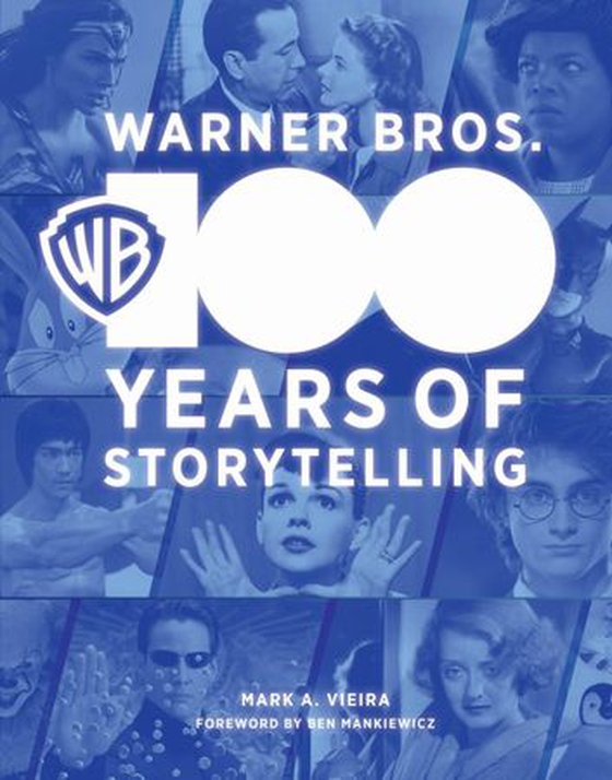 Warner Bros. - 100 Years of Storytelling (ebok) av Mark A. Vieira