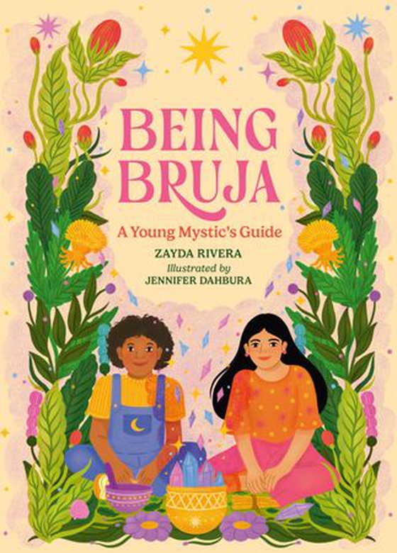 Being Bruja - A Young Mystic's Guide (ebok) av Zayda Rivera
