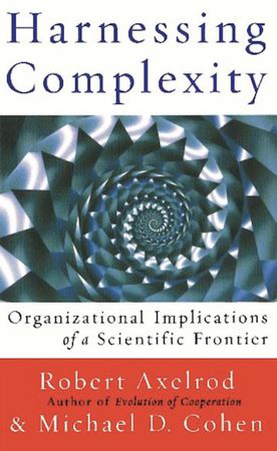 Harnessing Complexity (ebok) av Robert Axelrod