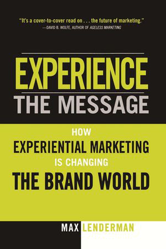 Experience the Message (ebok) av Max Lenderman