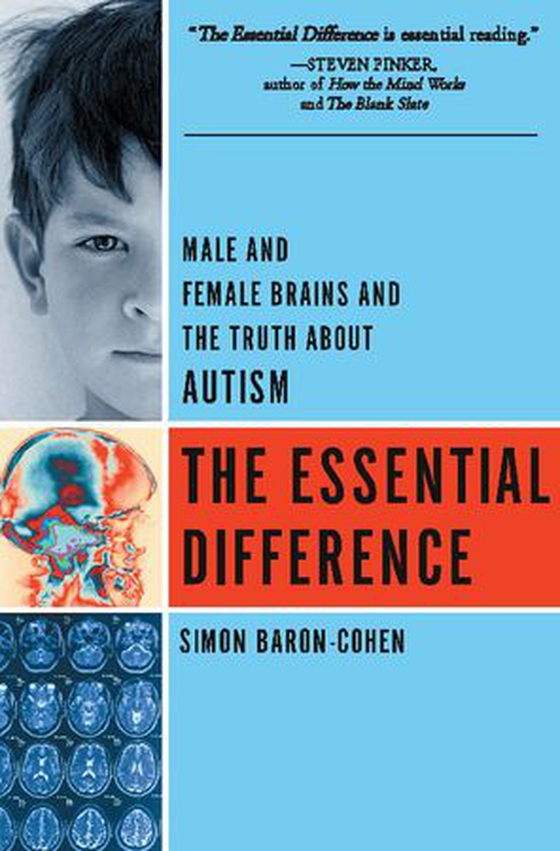 The Essential Difference - Male And Female Brains And The Truth About Autism (ebok) av Simon Baron-Cohen