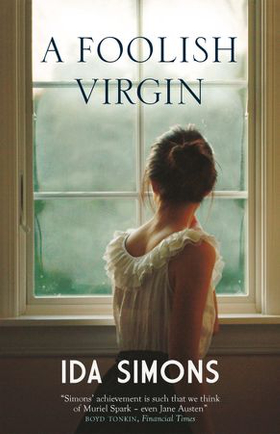 A Foolish Virgin (ebok) av Ida Simons