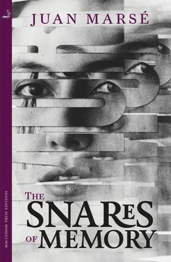 The Snares of Memory (ebok) av Juan Marsé