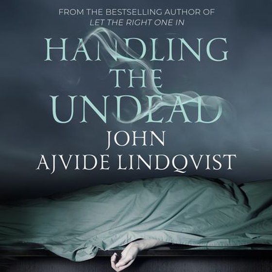 Handling the Undead