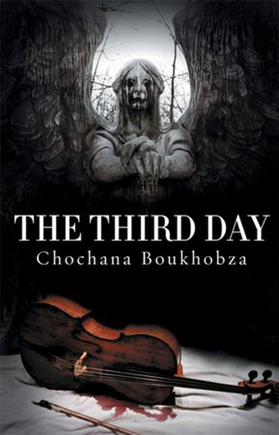 The Third Day (ebok) av Chochana Boukhobza