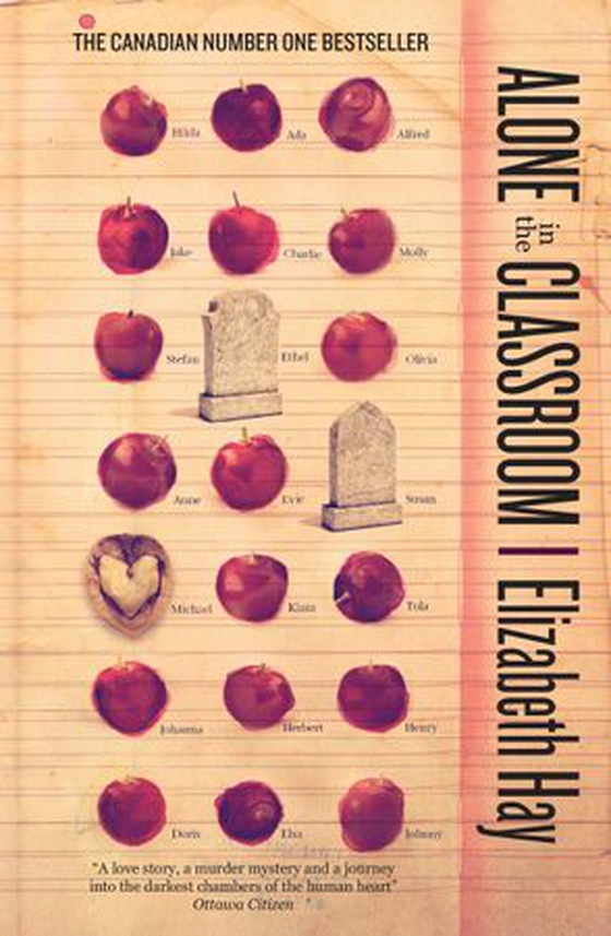 Alone in the Classroom (ebok) av Elizabeth Hay