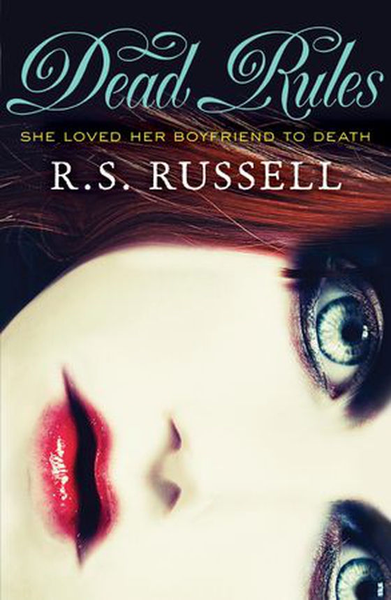 Dead Rules (ebok) av R.S. Russell