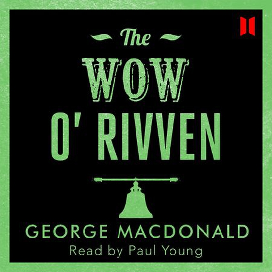 The Wow O’ Rivven