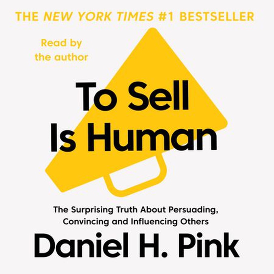 To Sell Is Human