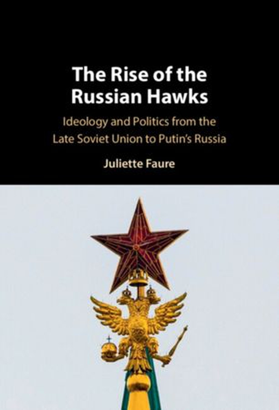 Rise of the Russian Hawks