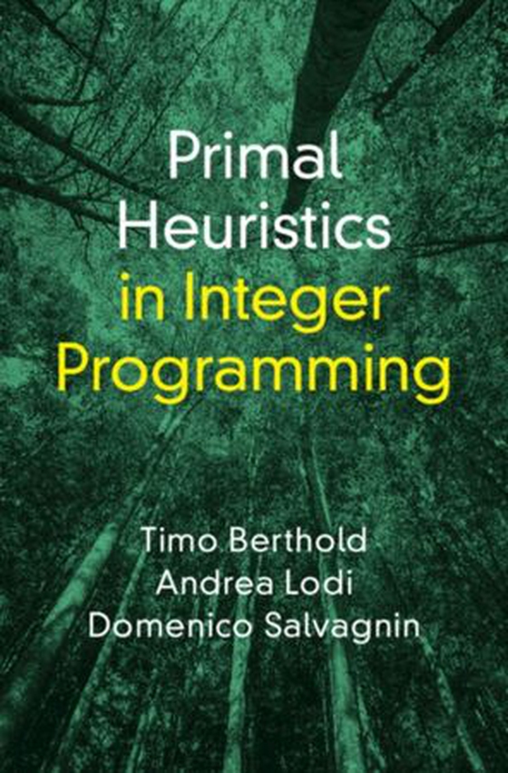 Primal Heuristics in Integer Programming