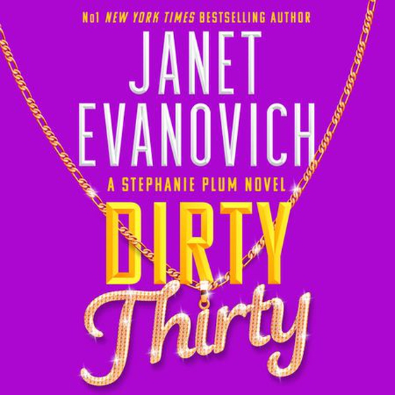 Dirty Thirty - Stephanie Plum 30 (lydbok) av Janet Evanovich