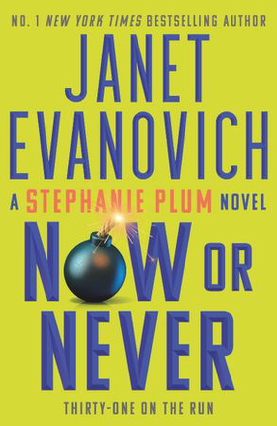 Now or Never - Stephanie Plum 31 (ebok) av Janet Evanovich