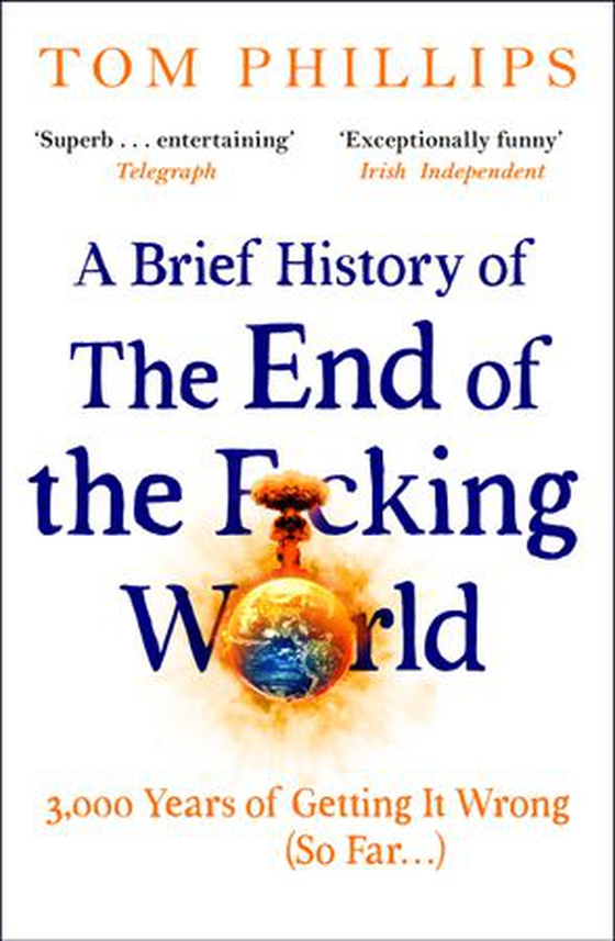 A Brief History of the End of the F*cking World