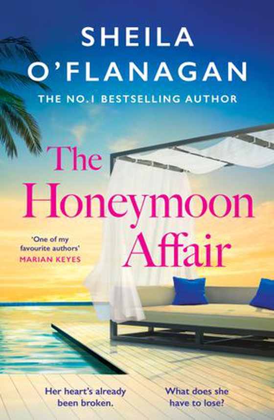 The Honeymoon Affair - Don't miss the gripping and romantic new contemporary novel from No. 1 bestselling author Sheila O'Flanagan! (ebok) av Sheila O'Flanagan