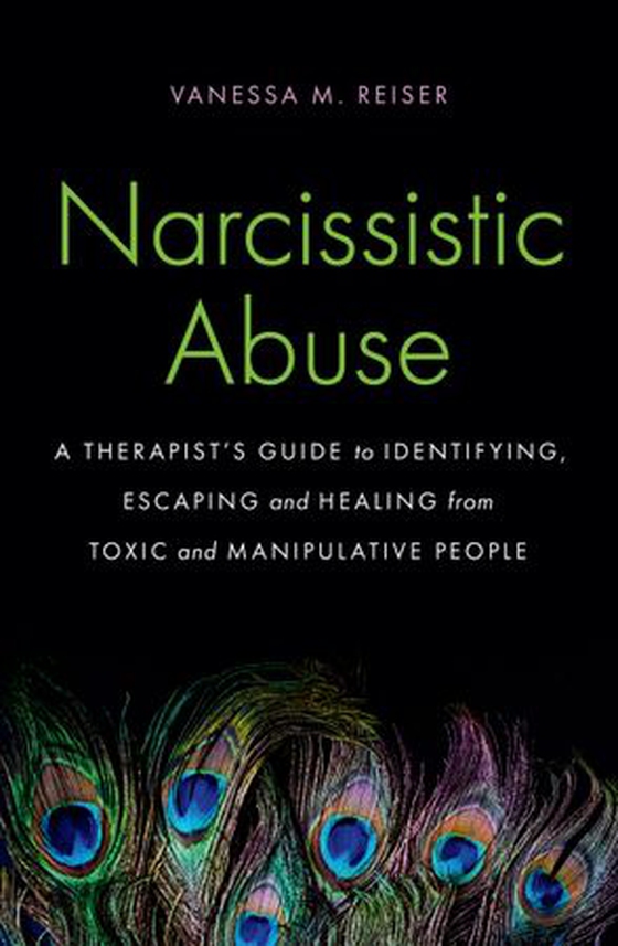 Narcissistic Abuse - A Therapist's Guide to Identifying, Escaping and Healing from Toxic and Manipulative People (ebok) av Vanessa Reiser