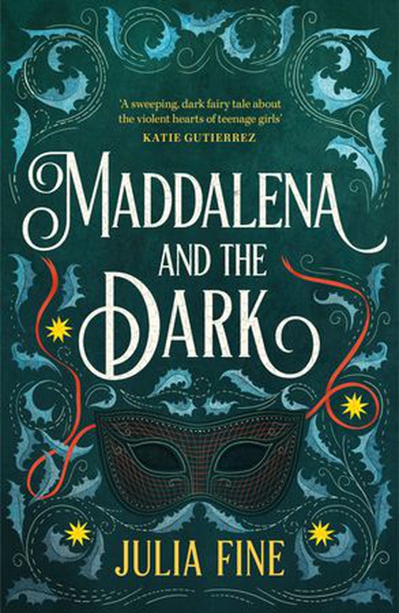 Maddalena and the Dark - A sweeping gothic fairytale about a dark magic that rumbles beneath the waters of Venice (ebok) av Julia Fine