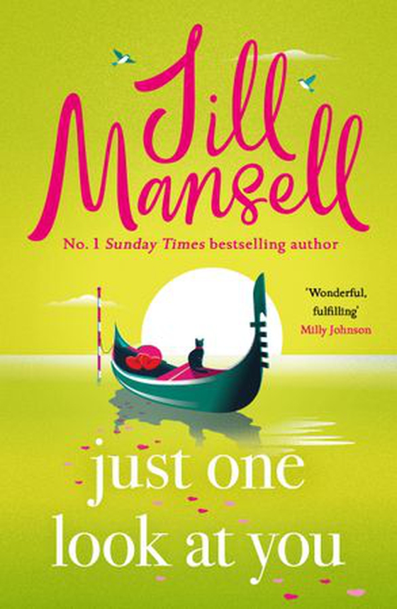 Just one look at you - 'There is nothing like a Jill Mansell book to make the world feel better' Milly Johnson (ebok) av Jill Mansell