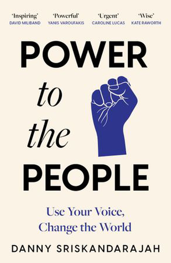 Power to the People - Use your voice, change the world (ebok) av Danny Sriskandarajah