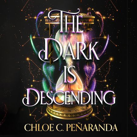 The dark is descending (lydbok) av Chloe C. Peñaranda