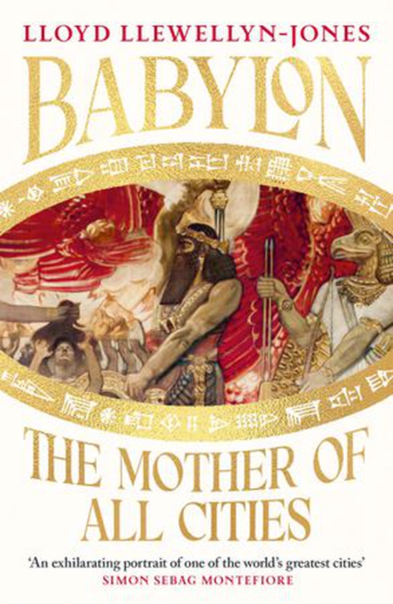 Babylon - The Mother of All Cities (ebok) av Lloyd Llewellyn-Jones