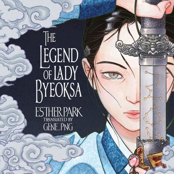 The Legend of Lady Byeoksa - For fans of K-Pop Demon Hunters and historical K-dramas - A devastating Korean romantasy tinged with mythology (lydbok) av Esther Park