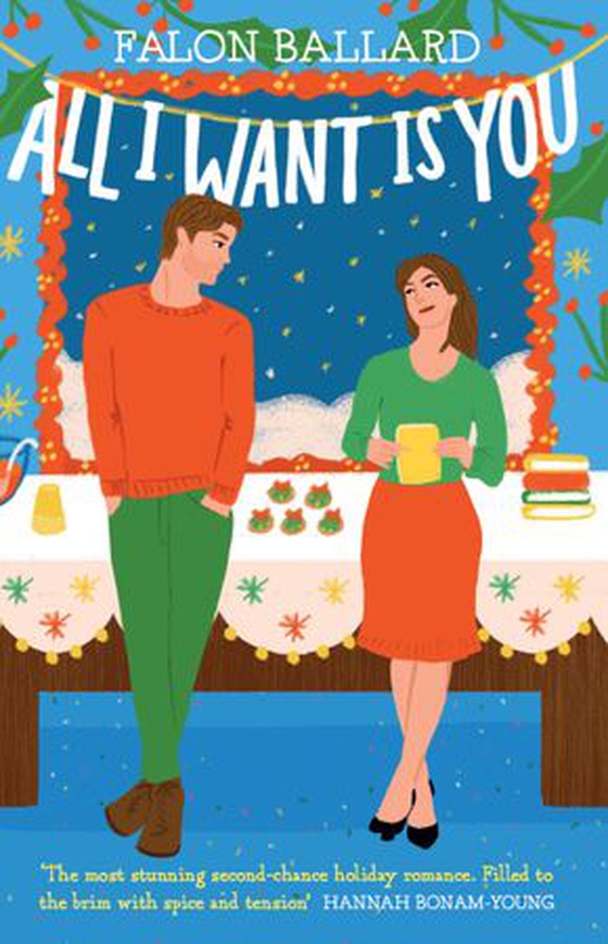 All I Want is You - The dreamiest new rivals-to-lovers, second-chance, bookish Christmas romance! (ebok) av Falon Ballard