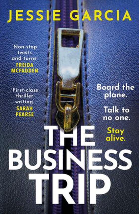 The Business Trip - a completely addictive psychological thriller to keep you hooked in 2025 (ebok) av Jessie Garcia