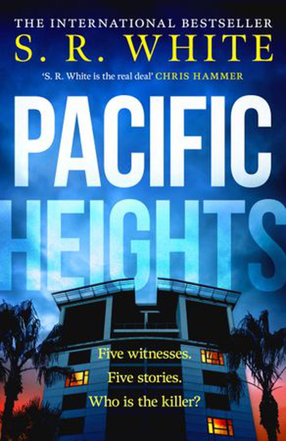 Pacific Heights - A gripping new crime thriller from the international bestselling author (ebok) av S. R. White