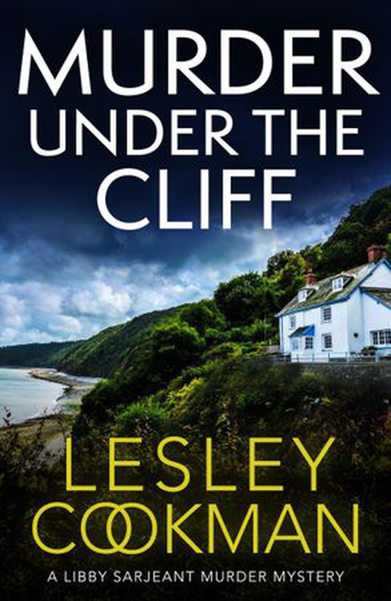 Murder Under the Cliff - An addictive cosy mystery set in the English countryside (ebok) av Lesley Cookman