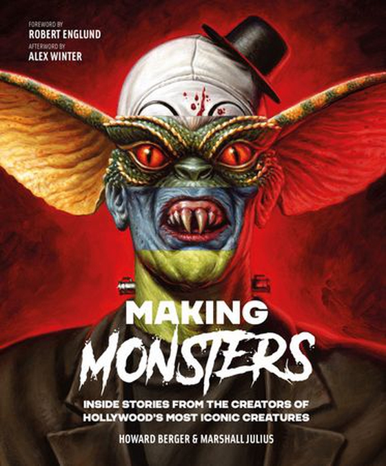 Making Monsters - Inside Stories from the Creators of Hollywood's Most Iconic Creatures (ebok) av Howard Berger